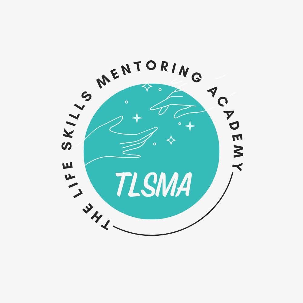 The Life Skills Mentoring Academy